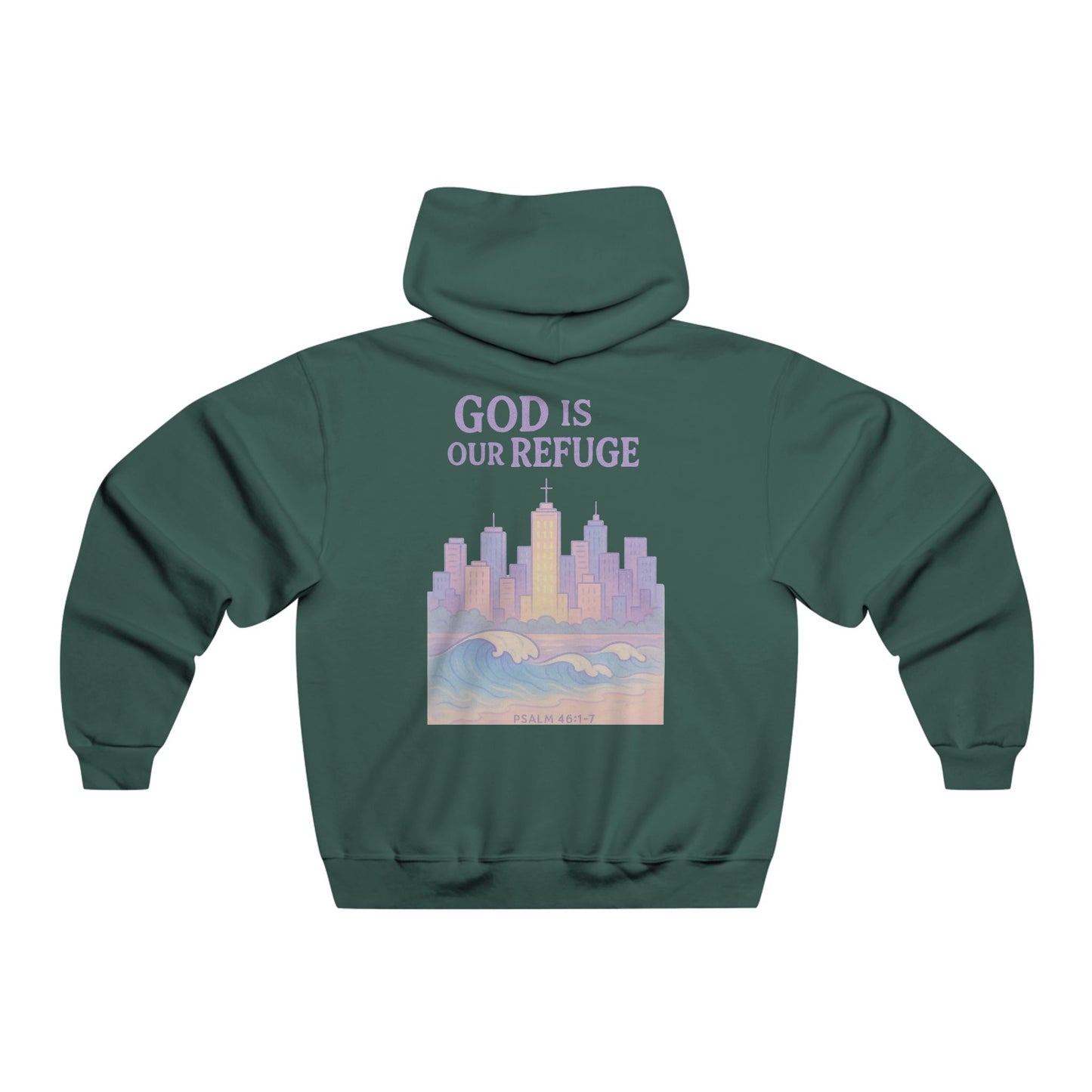 THE WORD : God Is Our Refuge Hoodie