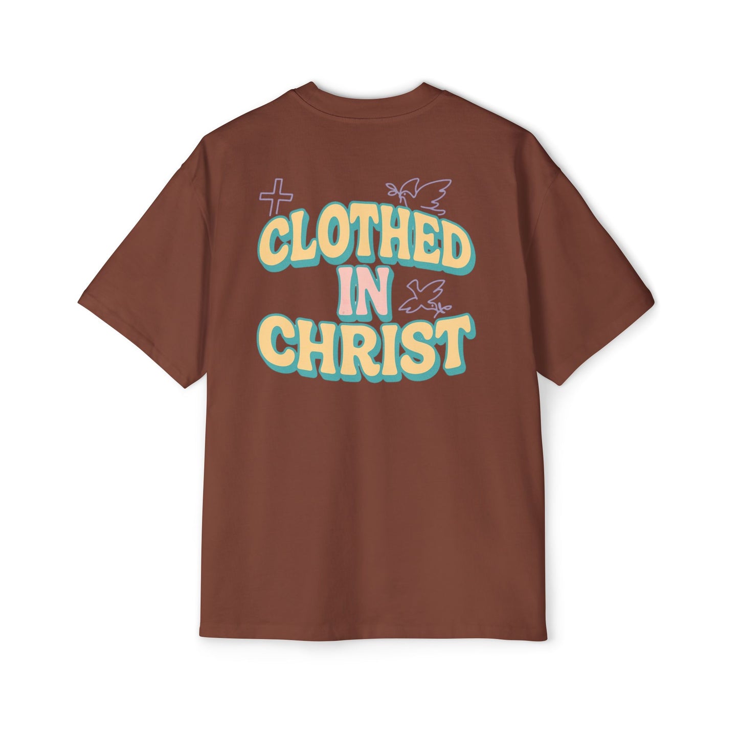 CLOTHED IN CHRIST Oversized Tee