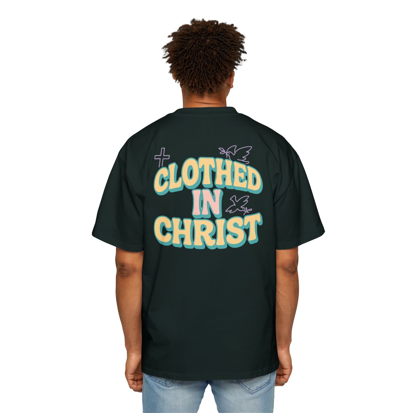 CLOTHED IN CHRIST Oversized Tee