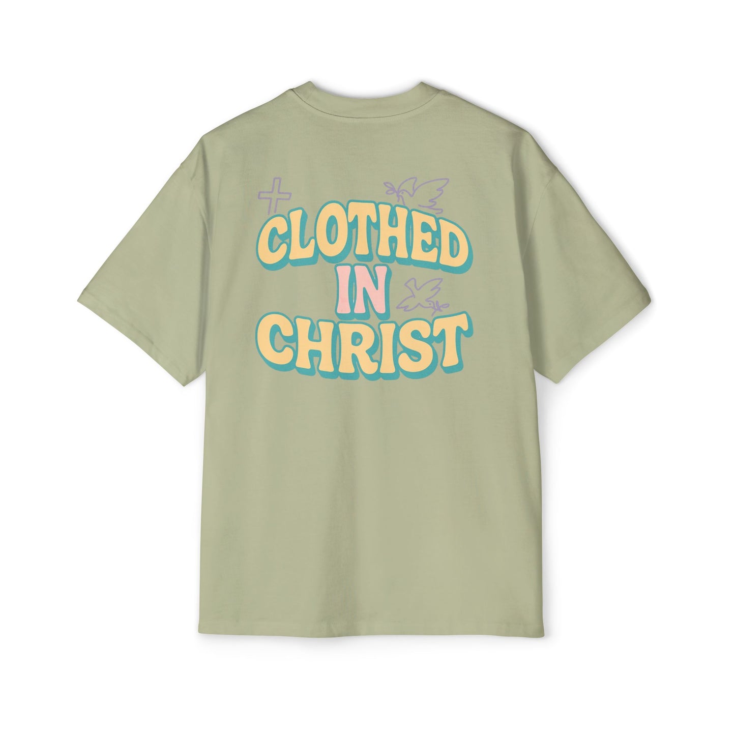 CLOTHED IN CHRIST Oversized Tee