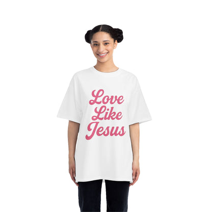 LOVE LIKE JESUS Oversized T-Shirt