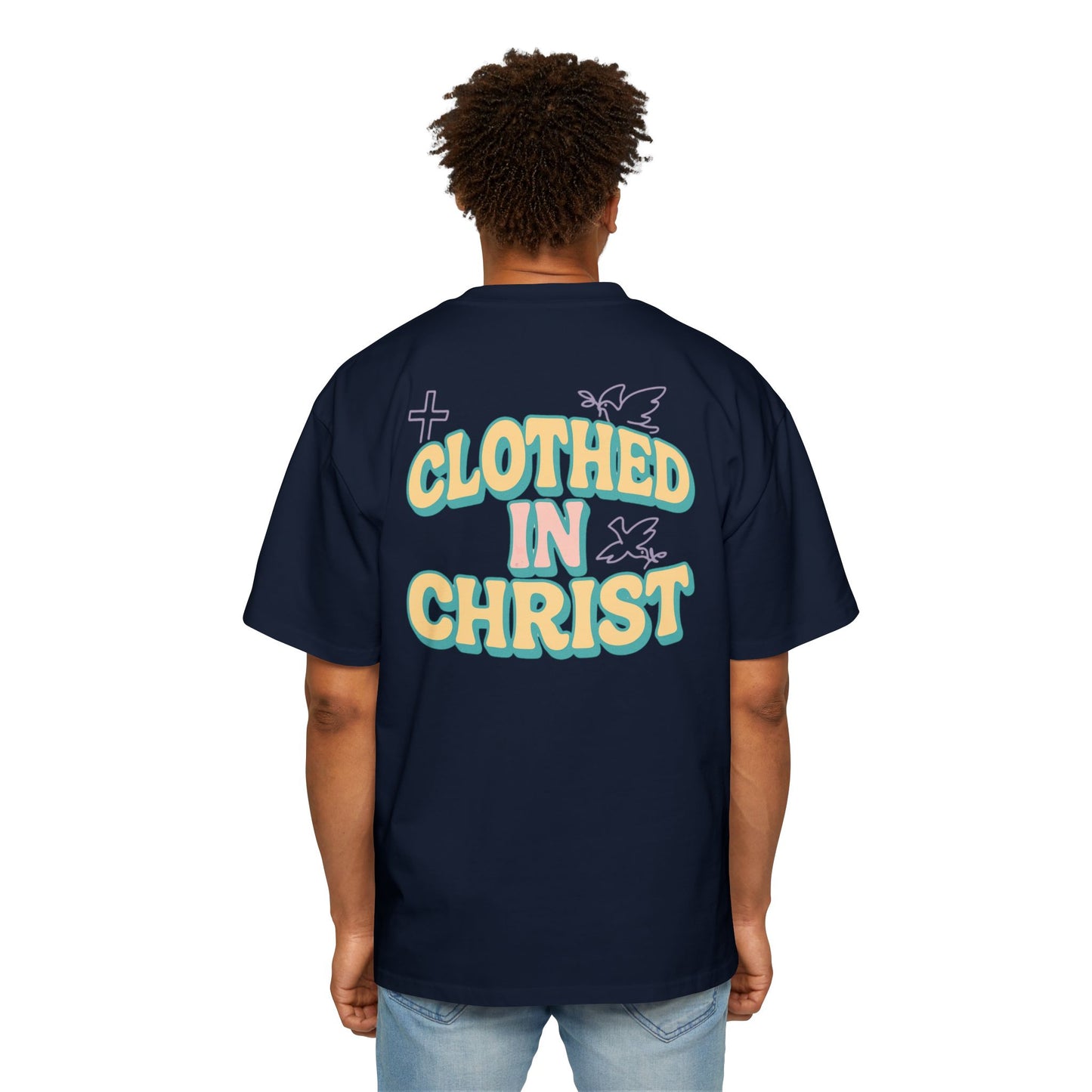 CLOTHED IN CHRIST Oversized Tee