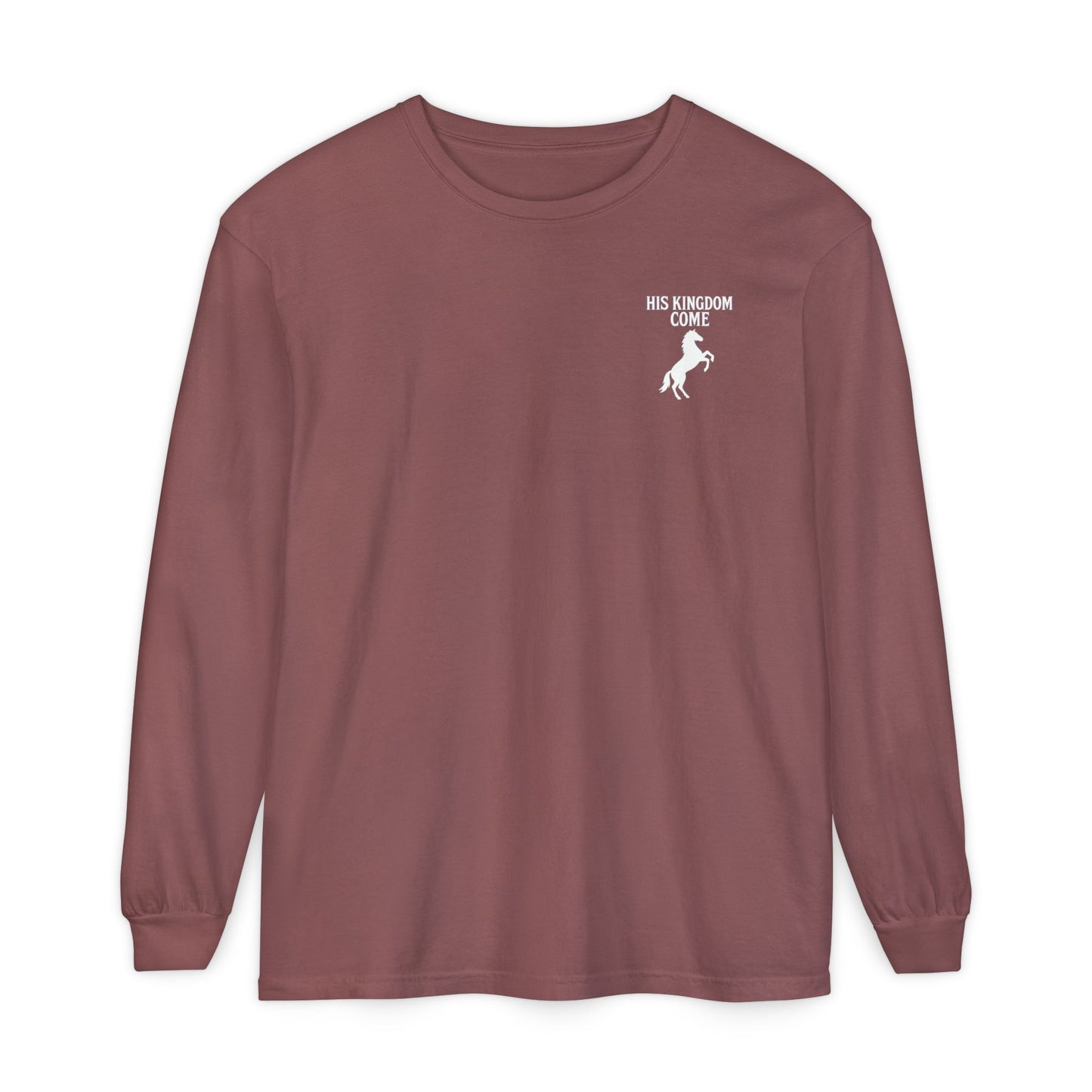 HIS KINGDOME COME Long Sleeve T-Shirt