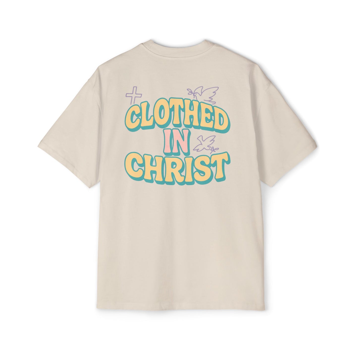 CLOTHED IN CHRIST Oversized Tee